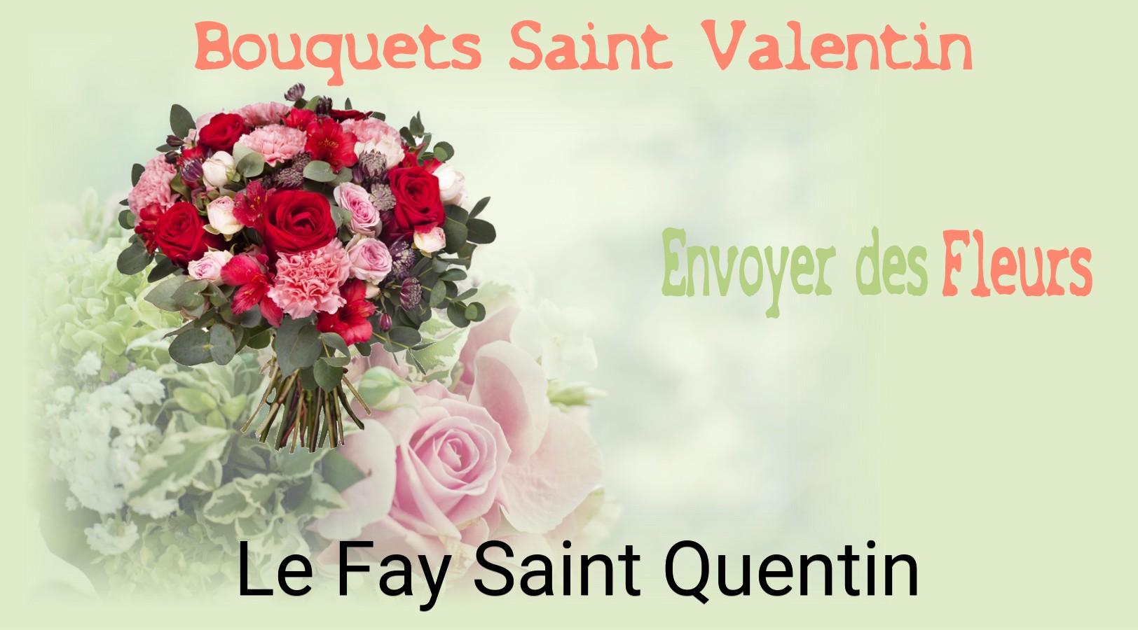 Roses de Saint-Valentin livrées à Le Fay-Saint-Quentin